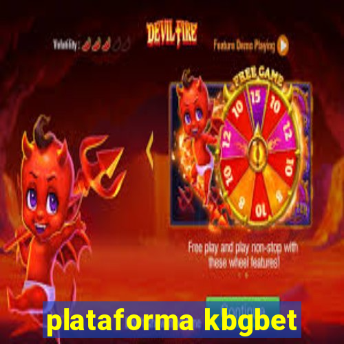 plataforma kbgbet